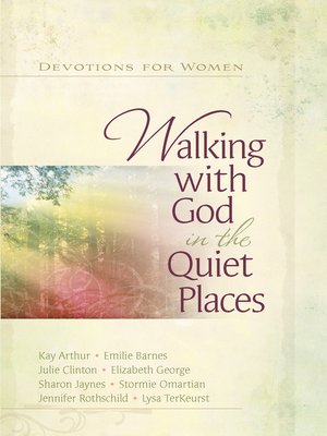 cover image of Walking with God in the Quiet Places